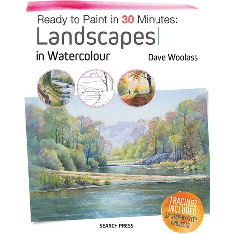 Full Download Ready To Paint In 30 Minutes Landscapes In Watercolour By Dave Woolass