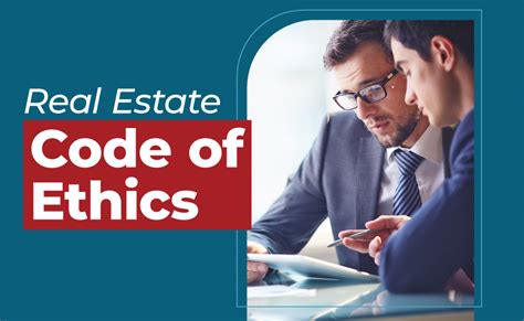 Real Estate Code of Ethics What It Is and Who Is Bound by It Audit