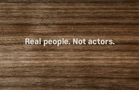 Real people, not actors, want a ‘wow’ factor