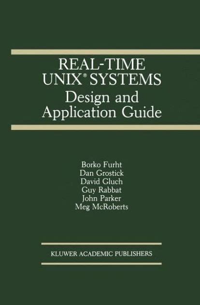 Real time unix systems design and applications guide. - Solutions for gilbert guide to mathematical methods.