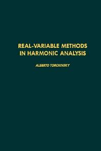 Real variable Methods in Harmonic Analysis
