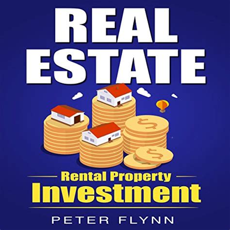 Read Online Real Estate Rental Property Investment By Peter Flynn