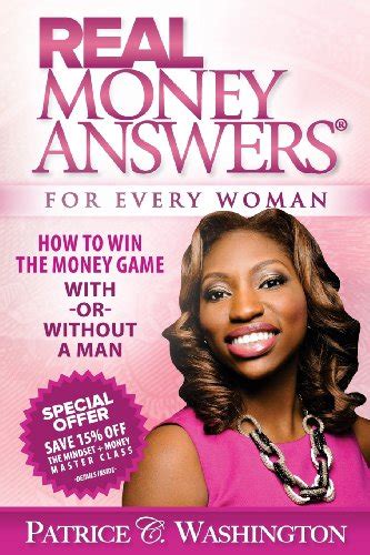 Download Real Money Answers For Every Woman How To Win The Money Game With Or Without A Man By Patrice C Washington
