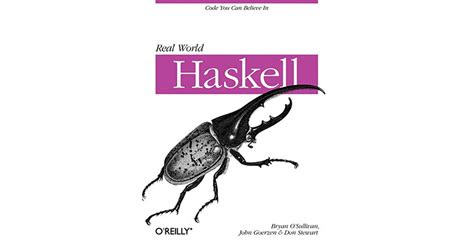 Download Real World Haskell Code You Can Believe In By Bryan Osullivan