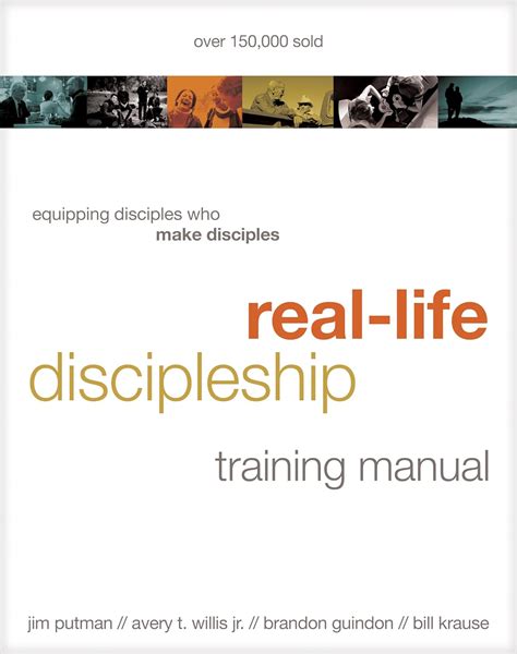 Read Online Reallife Discipleship Training Manual Equipping Disciples Who Make Disciples By Jim Putman