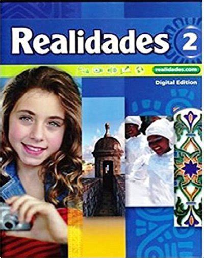 Realidades spanish 2. Realidades Digital Edition ©2014 is delivered via one of these technology platforms. Savvas Realize is our newest and most advanced learning management system. It provides an online destination for standards-aligned content, flexible class management tools, and embedded assessments and data. To access your online course, you'll need to know ... 