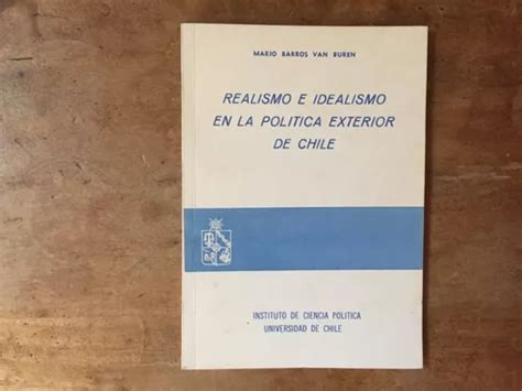 Realismo e idealismo en la política exterior de chile. - Making career decisions that count a practical guide third edition.