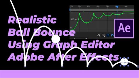 Realistic Bouncing Ball Effect in Adobe After Effects Using Graph