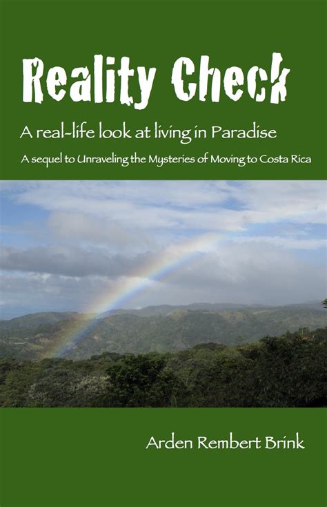 Download Reality Check A Reallife Look At Living In Paradise Mainers In Costa Rica Book 2 By Arden Rembert Brink