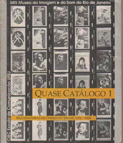 Realizadoras de cinema no brasil, 1930 1988. - Timo k. mukka, legenda jo eläessään.