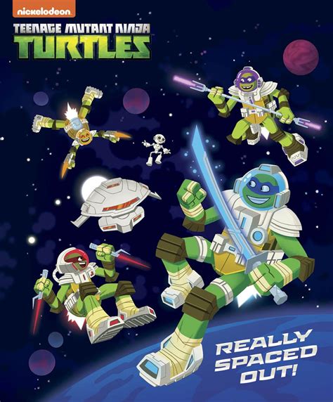 Full Download Really Spaced Out Teenage Mutant Ninja Turtles By Nickelodeon Publishing