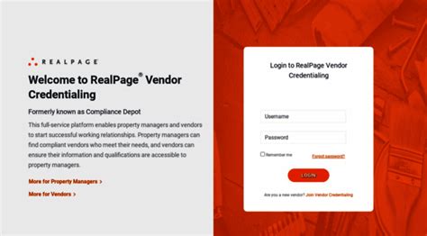 Realpage vendor credentialing login. Welcome to RealPage. Vendor Credentialing. Formerly known as Compliance Depot. This full-service platform enables property managers and vendors to start successful working relationships. Property managers can find compliant vendors who meet their needs, and vendors can ensure their information and qualifications are accessible to property managers. 