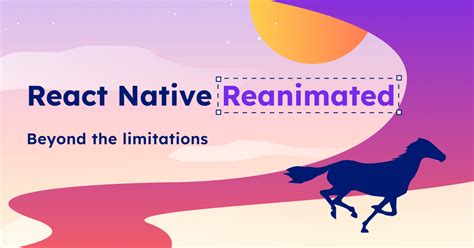 Reanimated react native.  For up-to-date documentation, see the latest v...