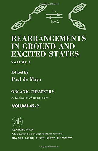 Download Rearrangements In Ground And Excited States  By Paul De Mayo