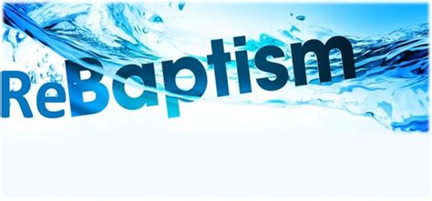 Rebaptism Is It a Sin? - Reasons To Get Baptized Again