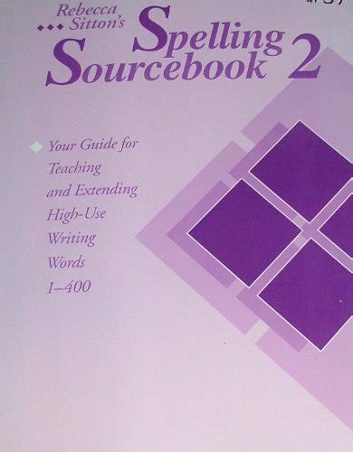 Rebecca sitton s spelling sourcebook 2 your guide for teaching. - Reflexology the essential guide for applying reflexology to relieve tension eliminate anxiety lose weight.