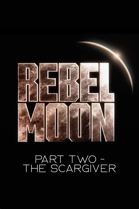 Rebel moon part 2. 24 Dec 2023 ... Rebel Moon Part 1: A Child of Fire is out now. Part 2: The Scargiver releases on April 19, 2024. You might also like. The director's cut of Zack ... 