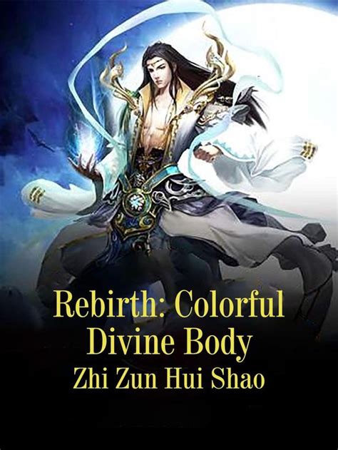 Rebirth Colorful Divine Body Book 10