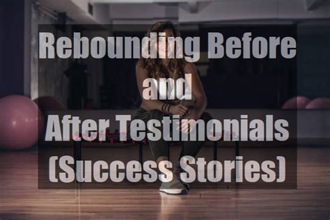 Rebounding results before and after. .  ...