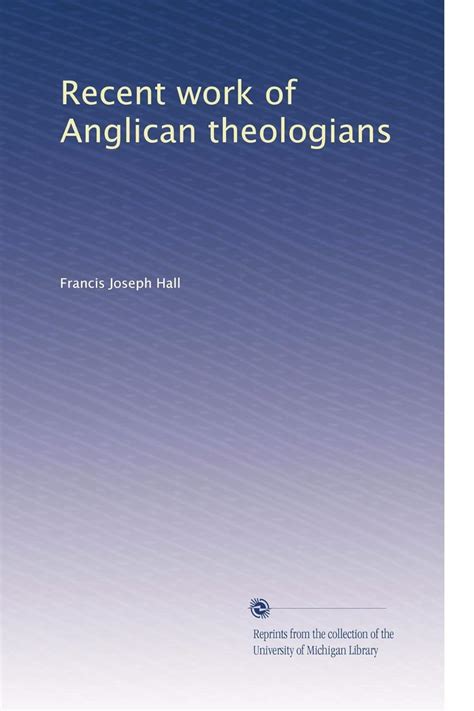 Recent Work of Anglican Theologians