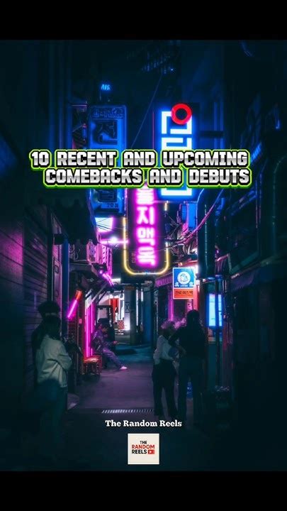 Recent and Upcoming Debuts 