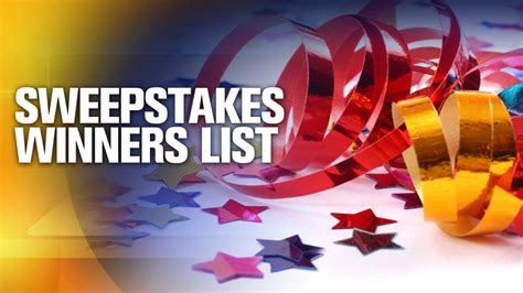 Recent sweepstakes winners. Things To Know About Recent sweepstakes winners. 