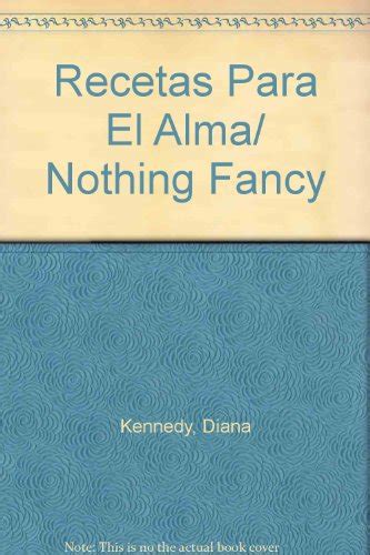 Recetas para el alma/ nothing fancy. - A practical physics manual by walter robert ahrens.