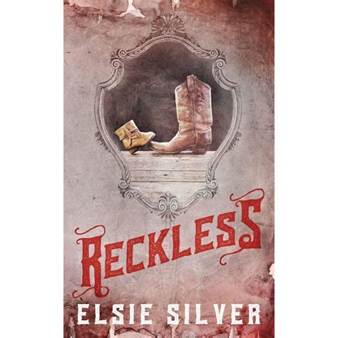 Reckless elsie silver spoilers. .