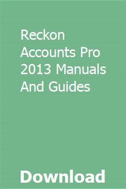 Reckon accounts pro 2013 manuals and guides. - Manuale di riparazione hyundai i 20.