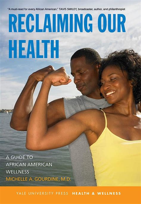 Reclaiming our health a guide to african american wellness yale. - Ford bronco 1980 1995 full service repair manual.