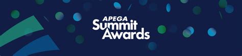 Recognized with the APEGA Summit