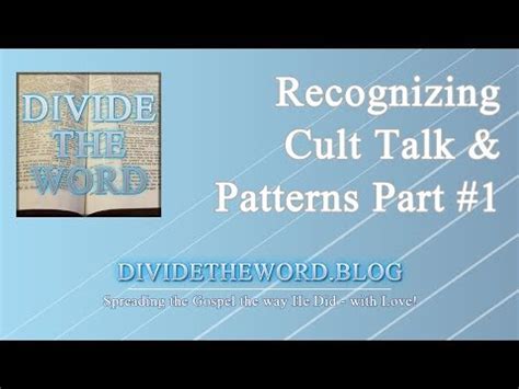 Recognizing Cult Talk/Patterns – DivideTheWord.blog