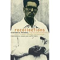 Download Recollections An Autobiography By Viktor E Frankl