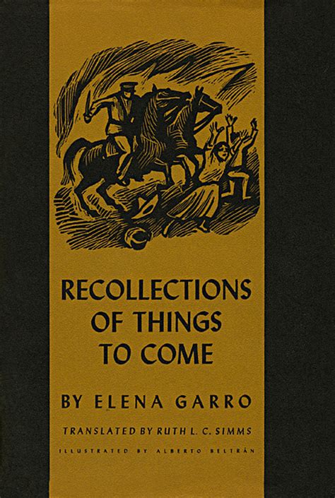 Read Recollections Of Things To Come By Elena Garro