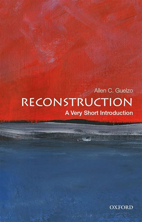 Read Reconstruction A Very Short Introduction By Allen C Guelzo