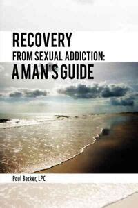 Recovery from sexual addiction a mans guide. - Pearson custom library engineering solutions manual.