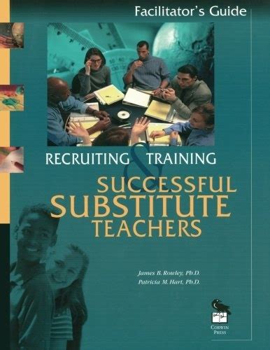 Recruiting and training successful substitute teachers facilitators guide. - Uil high school science study guide.