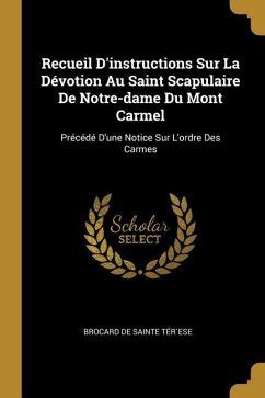 Recueil d'instructions sur la dévotion au saint scapulaire. - Rca truflat tv dvd combo manual.