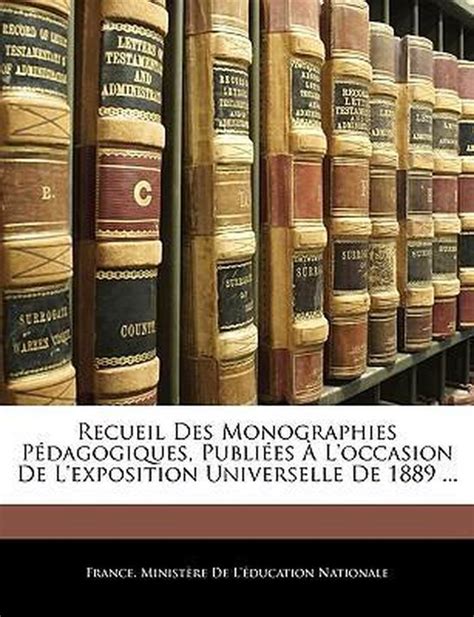 Recueil des monographies pedagogiques, publiees a l'occasion de l'exposition universelle de 1889. - Manual de reparacion de silverado 1500.