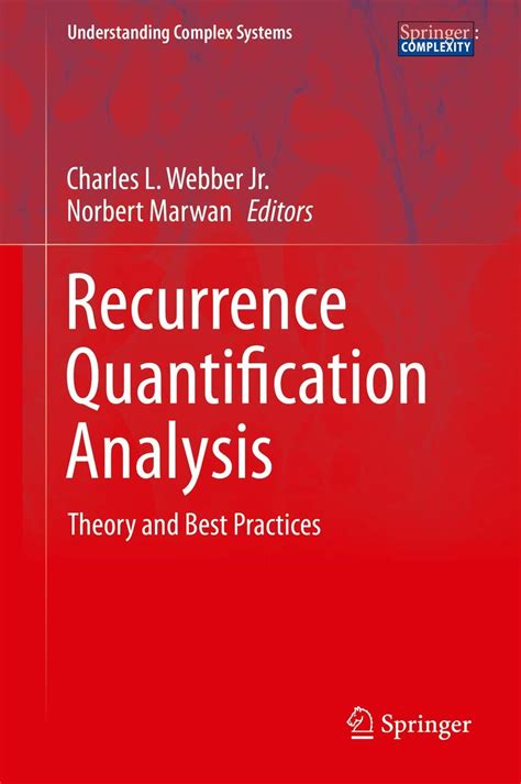 Recurrence Quantification Analysis Theory And Best Practices Understanding Complex Systems