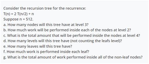 Recurrence solver.  Each node of the tree represents the work done in a sin...