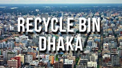 Recycle Bin Dhaka Facebook