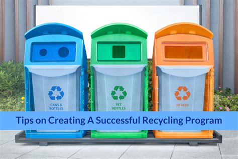 Recycling program. 