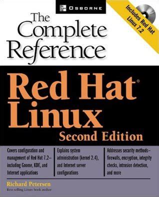 Red Hat Linux 7.2: The Complete Reference, Second Edition by Richard Petersen (2001-11-16)