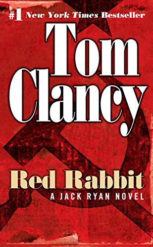 Red Rabbit (Jack Ryan, #2) by Tom Clancy Goodreads