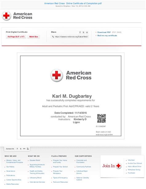 Red cross digital certificates. This course is for students who have completed the Adult CPR/AED online course. The Instructor-led skill session must be completed within 90 days of completing the online portion. Upon successful completion students will receive a valid 2 year Red Cross digital certificate that is OSHA compliant and meets other workplace and regulatory requirements. 