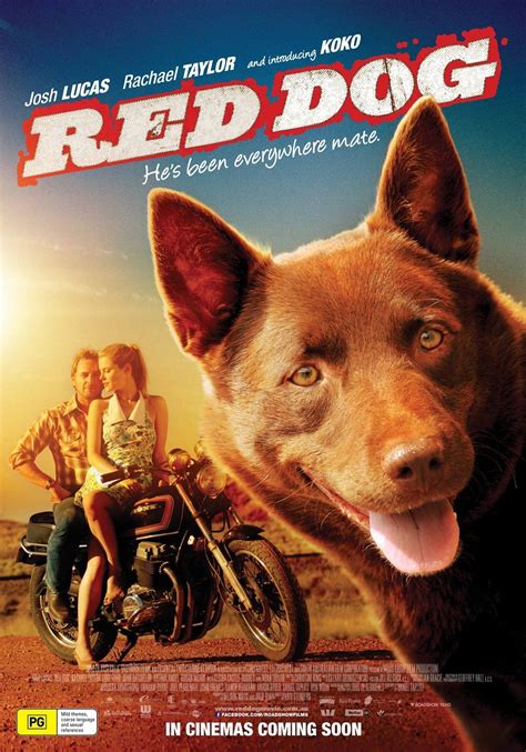 Red Dog (2011) is an Australian family drama 