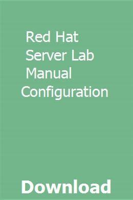 Red hat server lab manual configuration. - Juki flora 5000 user manual guide in english.