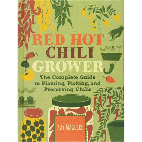Red hot chilli grower the complete guide to planting picking. - Owners manual beretta 40 caliber semi auto 96 fs.