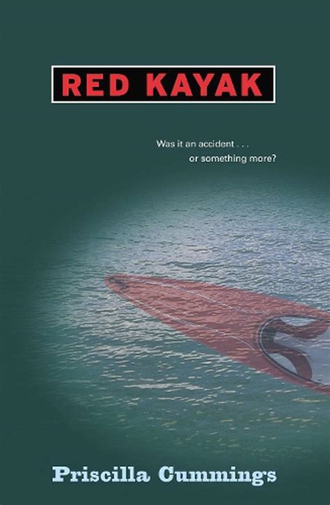 Red kayak by priscilla cummings literature guide. - Comprehensive grammar of current english guide.